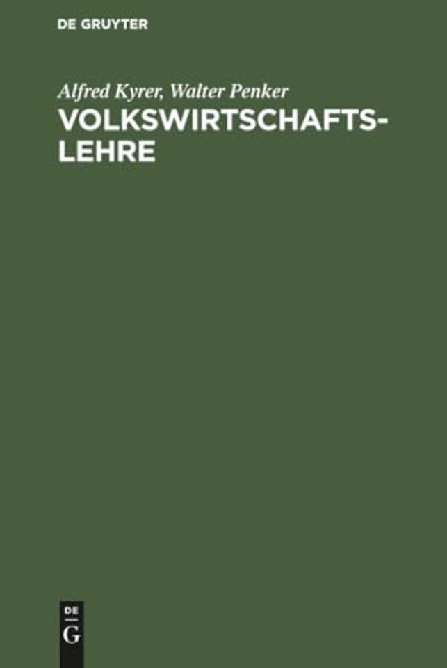 Volkswirtschaftslehre – Grundzüge der Wirtschaftstheorie und –politik