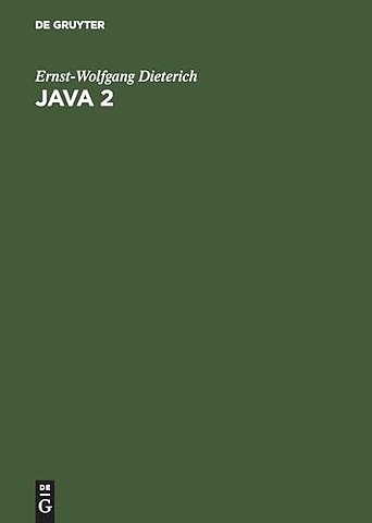 Java 2 – Von den Grundlagen bis zu Threads und Netzen