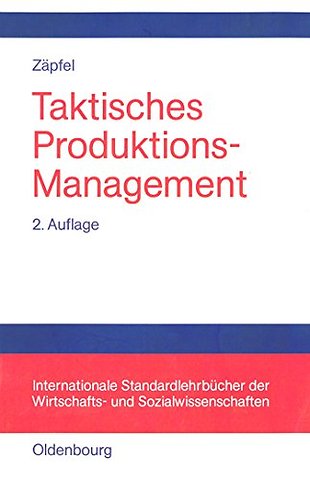 Taktisches Produktions–Management
