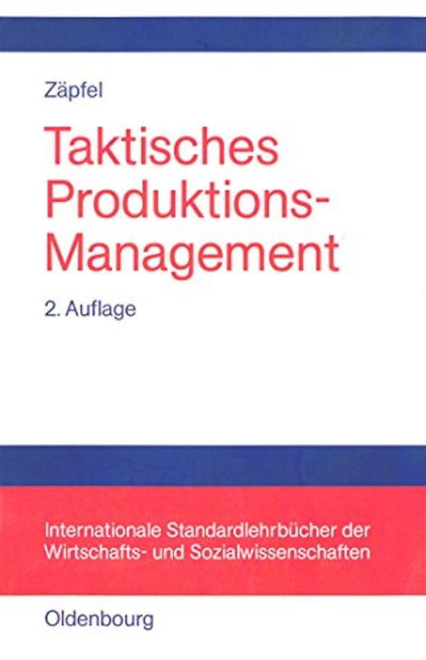 Taktisches Produktions–Management
