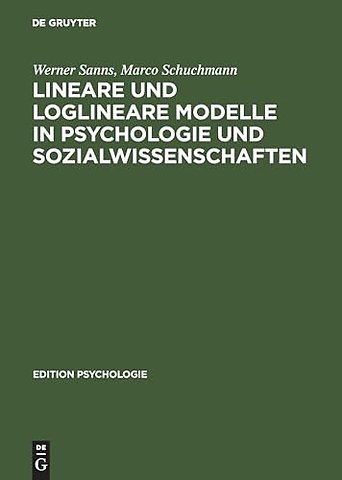 Lineare und loglineare Modelle in Psychologie und Sozialwissenschaften