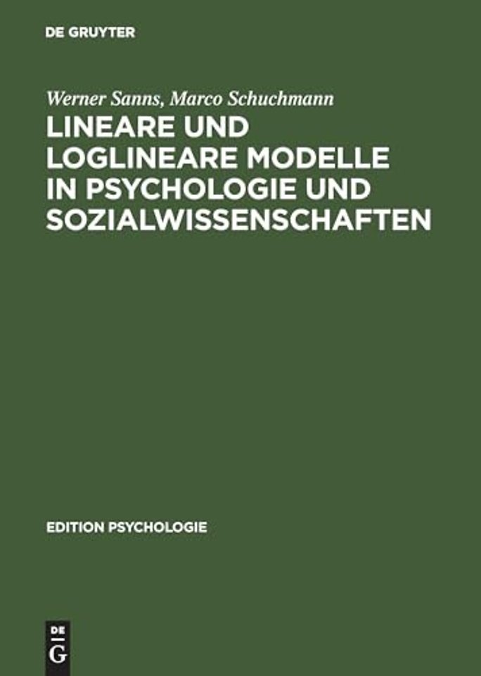 Lineare und loglineare Modelle in Psychologie und Sozialwissenschaften