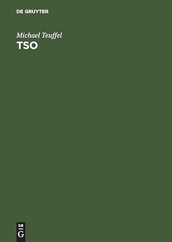 TSO – Time Sharing Option im Betriebssystem z/OS MVS. Das ausführliche Lehr– und Handbuch für den erfolgreichen TSO–Benutzer