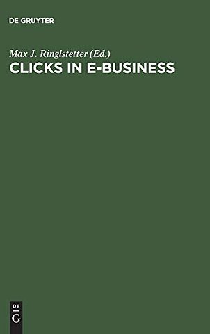 Clicks in E–Business – Perspektiven von Start–Ups und etablierten Konzernen