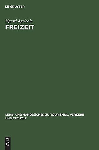 Freizeit – Grundlagen für Planer und Manager