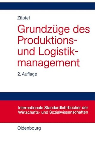 Grundzüge des Produktions– und Logistikmanagement