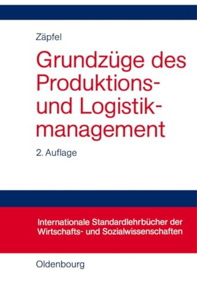 Grundzüge des Produktions– und Logistikmanagement