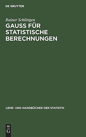 GAUSS für statistische Berechnungen – Buch mit CD–ROM