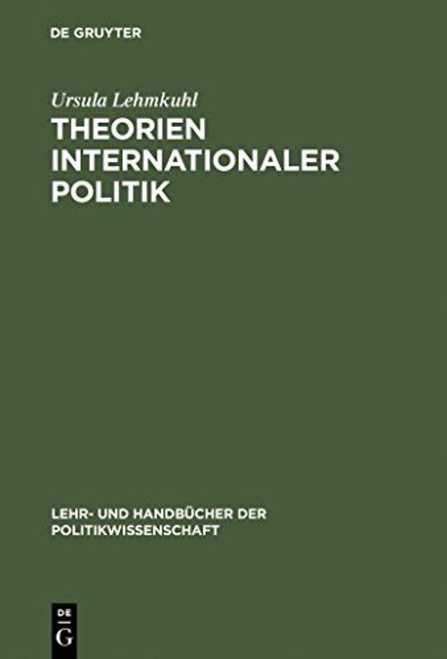 Theorien internationaler Politik – Einführung und Texte