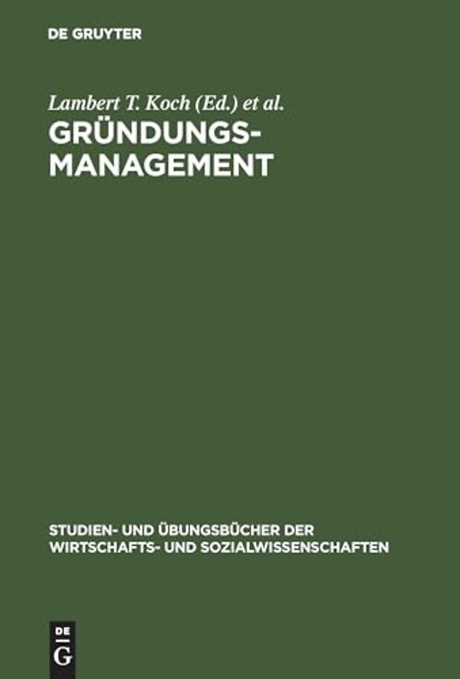 Gründungsmanagement – Mit Aufgaben und Lösungen