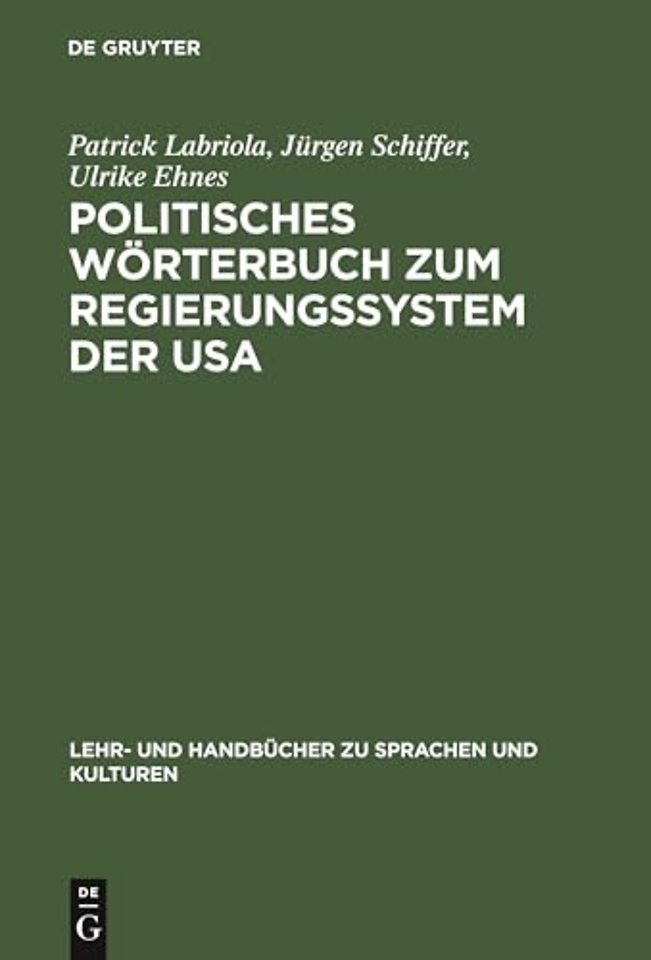 Politisches Wörterbuch zum Regierungssystem der – Englisch–Deutsch, Deutsch–Englisch