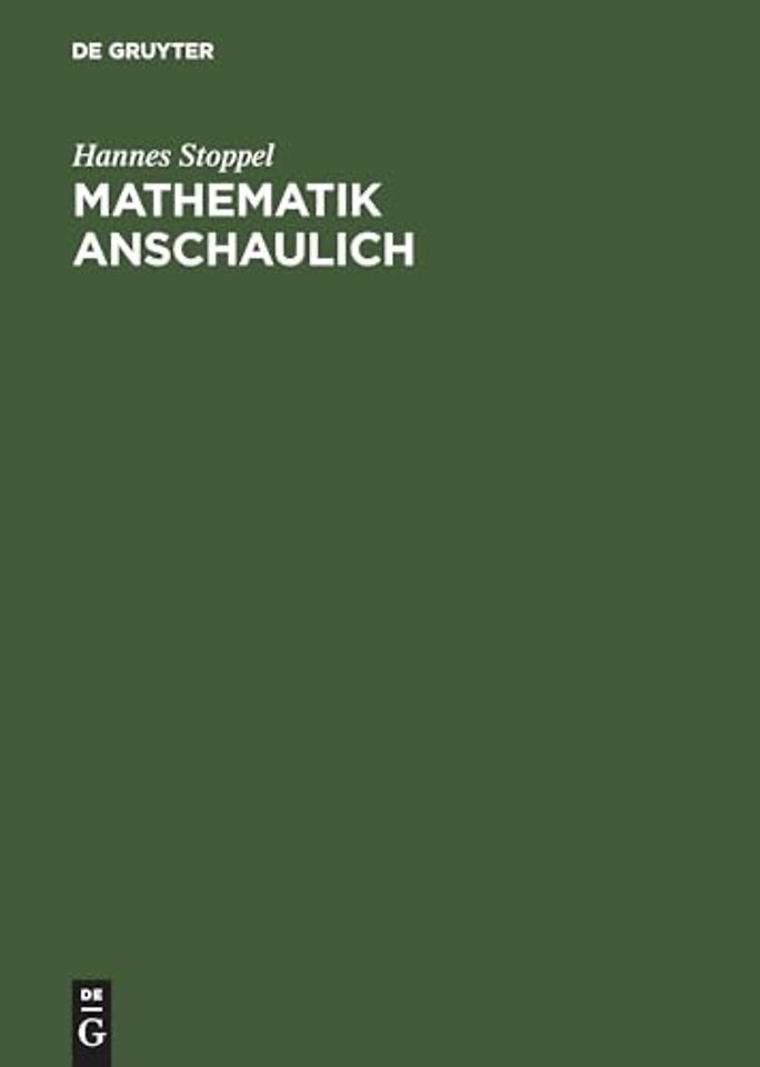 Mathematik anschaulich – Brückenkurs mit Maple