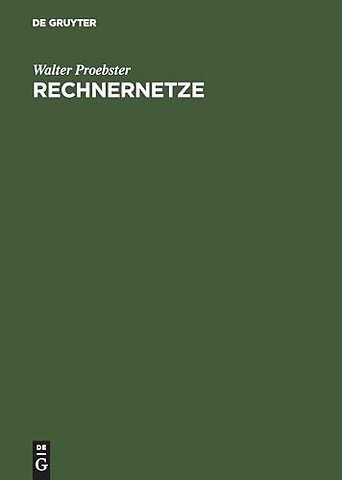 Rechnernetze – Technik, Protokolle, Systeme, Anwendungen