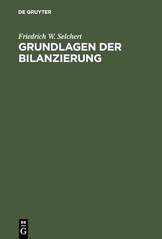 Grundlagen der Bilanzierung – In Übersichtsdarstellungen