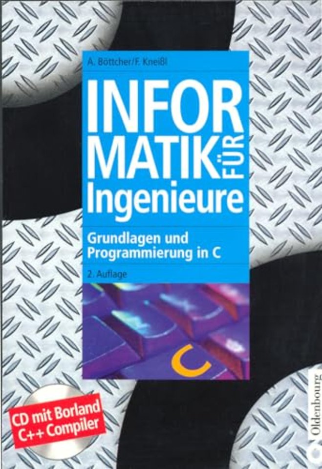 Informatik für Ingenieure – Grundlagen und Programmierung in C