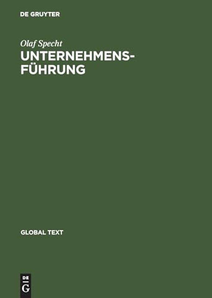 Unternehmensführung – Mit integriertem Unternehmensplan und Tabellen
