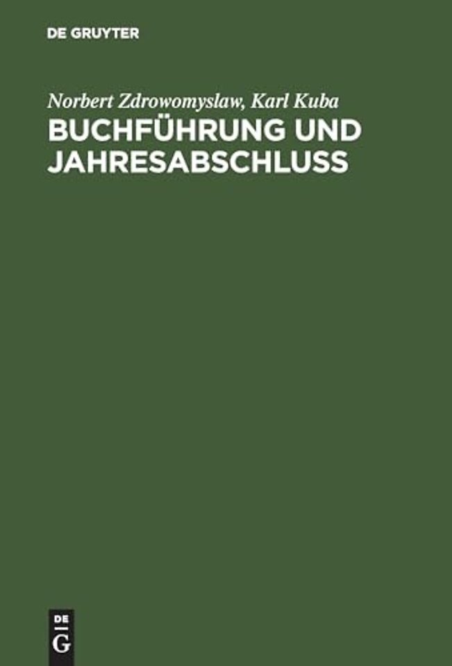 Buchführung und Jahresabschluss – Einführung in die Finanzbuchführung und die Jahresabschlusserstellung