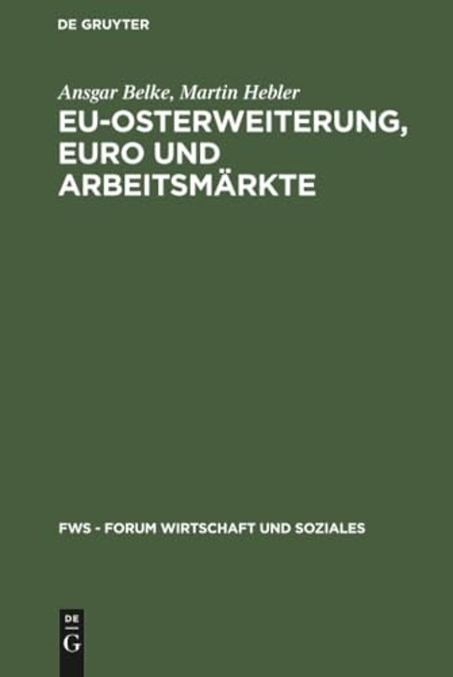 EU-Osterweiterung, Euro und Arbeitsmarkte