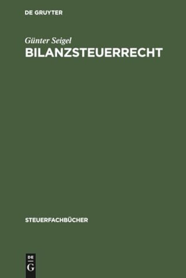 Bilanzsteuerrecht – Arbeitsbuch