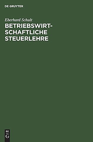 Betriebswirtschaftliche Steuerlehre – Einführung