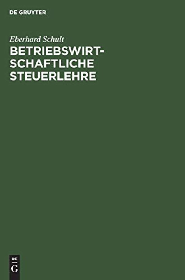 Betriebswirtschaftliche Steuerlehre – Einführung