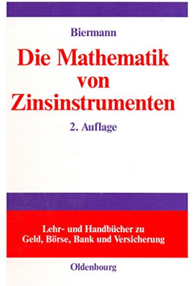 Die Mathematik Von Zinsinstrumenten