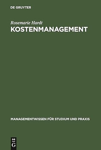 Kostenmanagement – Methoden und Instrumente