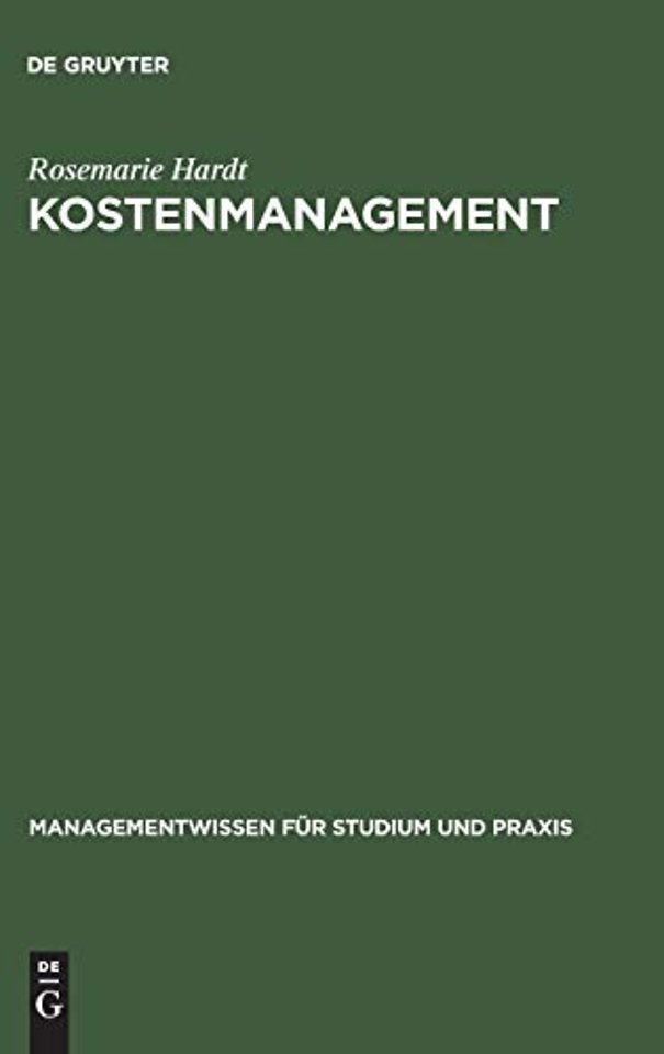 Kostenmanagement – Methoden und Instrumente