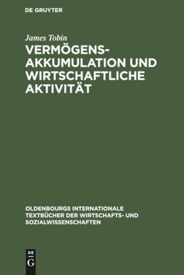 Vermögensakkumulation und wirtschaftliche Aktivi – Bemerkungen zur zeitgenössischen makroökonomischen Theorie
