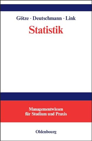Statistik – Lehr– und Übungsbuch mit Beispielen aus der Tourismus– und Verkehrswirtschaft