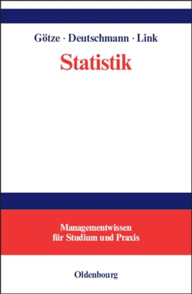 Statistik – Lehr– und Übungsbuch mit Beispielen aus der Tourismus– und Verkehrswirtschaft
