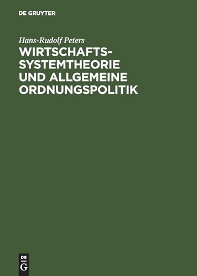 Wirtschaftssystemtheorie und Allgemeine Ordnungspolitik