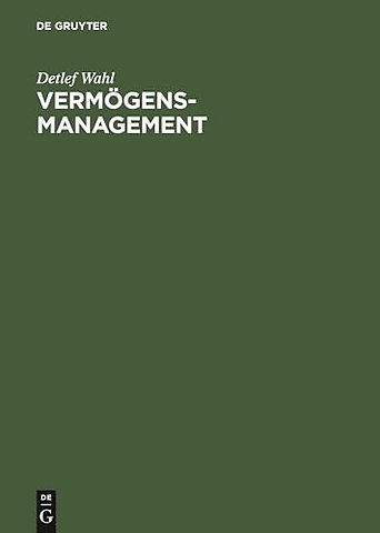 Vermögensmanagement – Rechnerische Grundlagen mit Beispielen in EXCEL