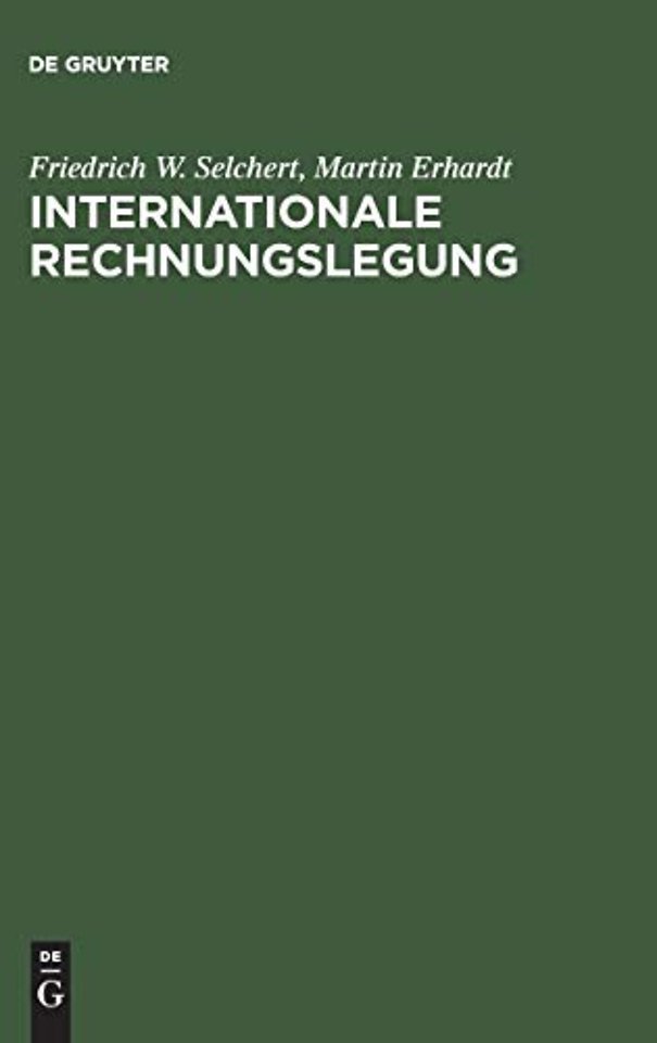 Internationale Rechnungslegung – Der Jahresabschluβ nach HGB, IAS und US GAAP