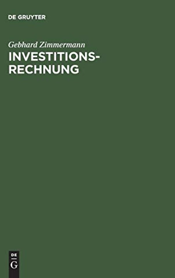 Investitionsrechnung – Fallorientierte Einführung