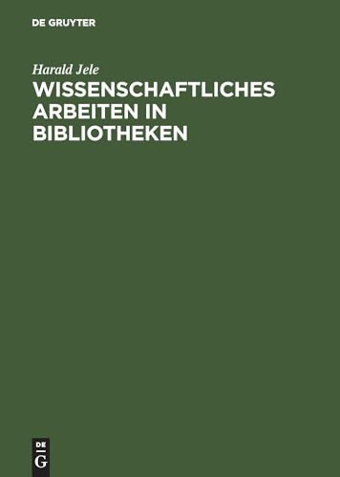 Wissenschaftliches Arbeiten in Bibliotheken – Einführung für Studierende