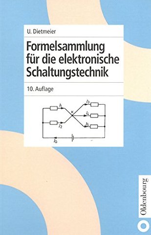Formelsammlung für die elektronische Schaltungstechnik