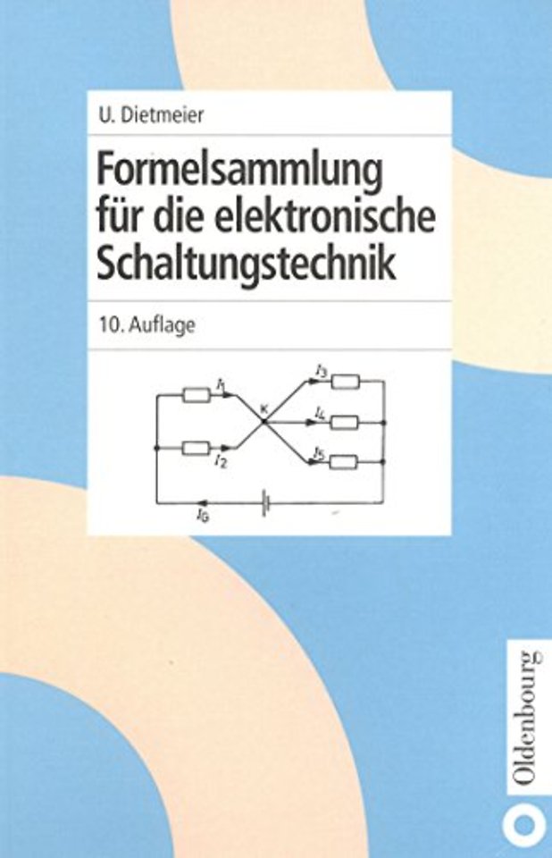 Formelsammlung für die elektronische Schaltungstechnik