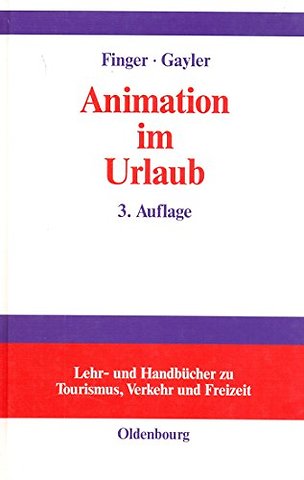 Animation im Urlaub – Handbuch für Planer und Praktiker