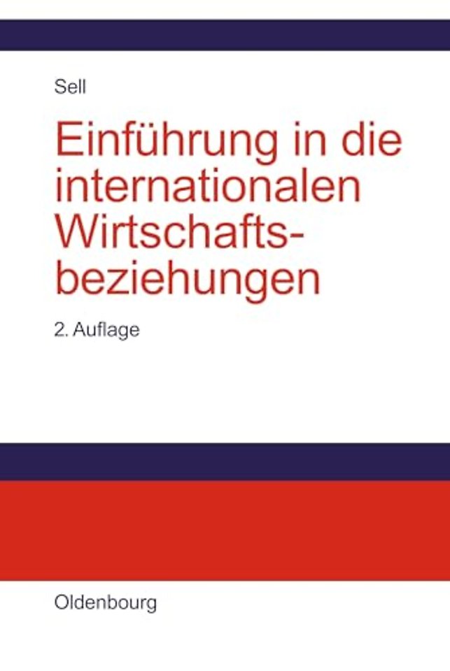 Einfuhrung in Die Internationalen Wirtschaftsbeziehungen