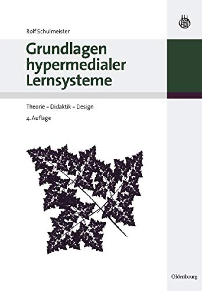 Grundlagen hypermedialer Lernsysteme – Theorie – Didaktik – Design