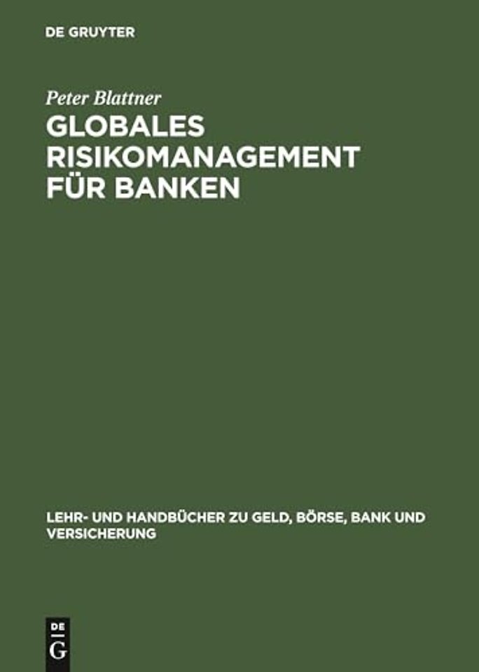 Globales Risikomanagement für Banken