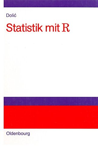 Statistik mit R – Einführung für Wirtschafts– und Sozialwissenschaftler