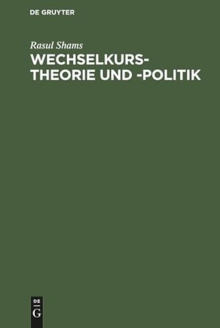 Wechselkurstheorie und –politik – Eine Einführung