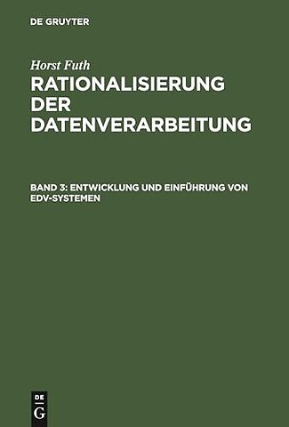 Entwicklung und Einführung von EDV–Systemen