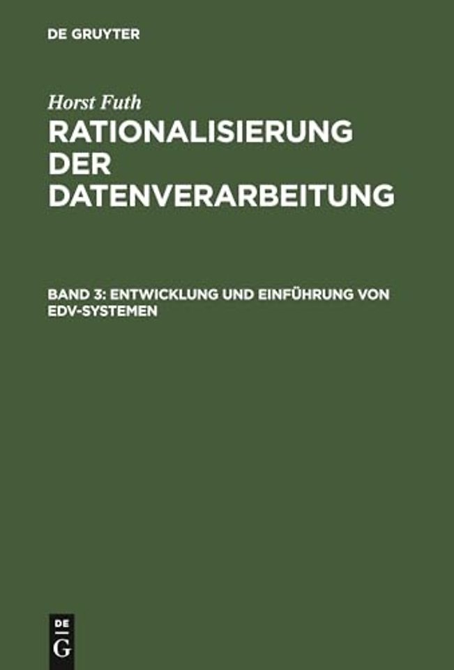 Entwicklung und Einführung von EDV–Systemen