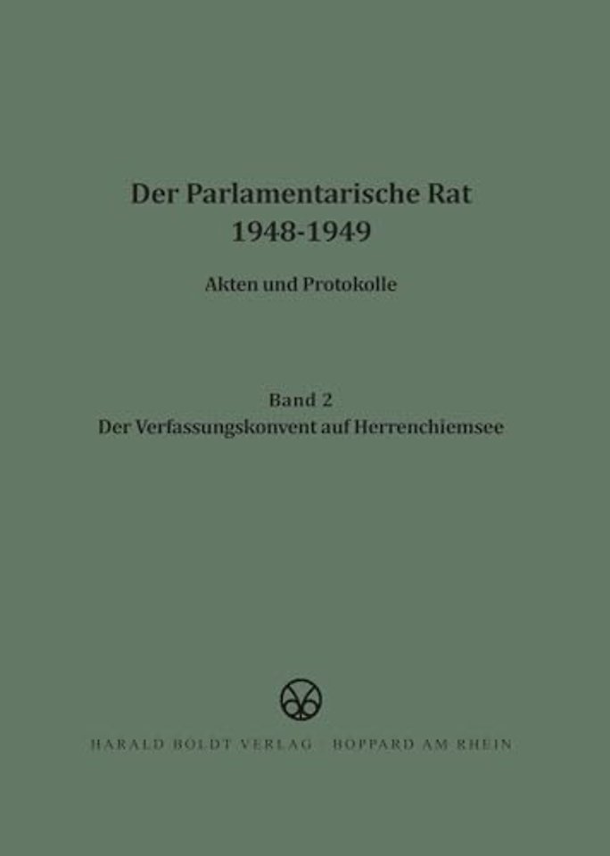 Der Verfassungskonvent auf Herrenchiemsee