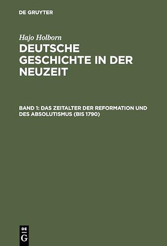 Das Zeitalter der Reformation und des Absolutism – (bis 1790)