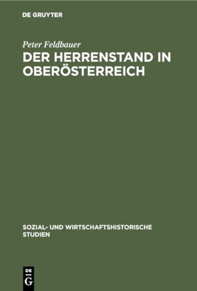 Der Herrenstand in Oberösterreich – Ursprünge, Anfänge, Frühformen