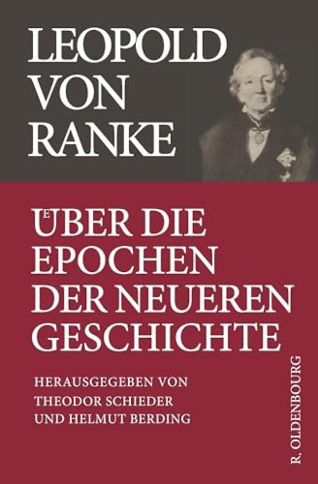Über die Epochen der neueren Geschichte – Historisch–kritische Ausgabe